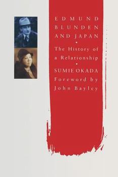 Edmund Blunden and Japan: The History of a Relationship