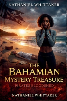 Paperback Bahamian Mystery Treasure: Pirates Bloodshed Book