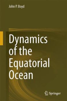 Hardcover Dynamics of the Equatorial Ocean Book