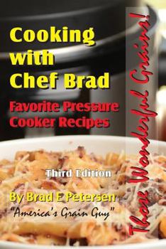 Paperback Favorite Pressure Cooker Recipes: Cooking with Chef Brad Book