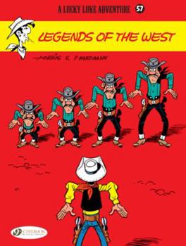Legends of the West - Book #72 of the Lucky Luke