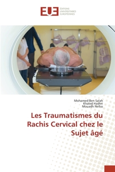 Paperback Les Traumatismes du Rachis Cervical chez le Sujet âgé [French] Book
