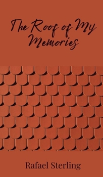 Hardcover The Roof of My Memories Book