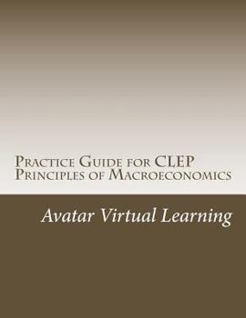 Paperback Practice Guide for CLEP Principles of Macroeconomics Book
