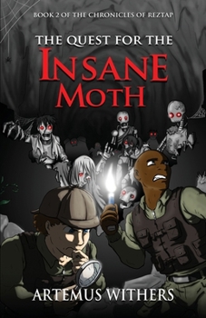 Paperback The Quest for the Insane Moth Book