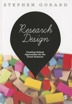 Paperback Research Design: Creating Robust Approaches for the Social Sciences Book