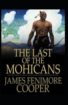 Paperback The Last of the Mohicans Illustrated Book