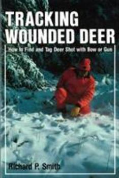 Paperback Tracking Wounded Deer Book