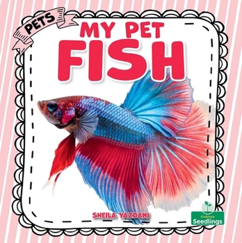 My Pet Fish (Pets)