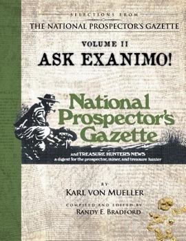 Paperback Selections From The National Prospector's Gazette Volume 2: Ask Exanimo! Book