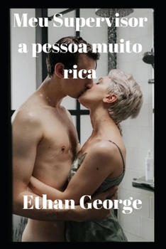 Paperback Meu Supervisor a pessoa muito rica [Portuguese] Book