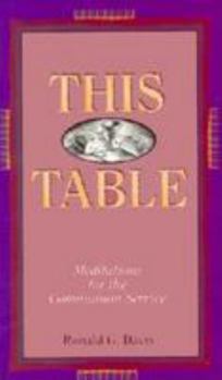 Paperback This Table: Meditations for the Communion Service Book