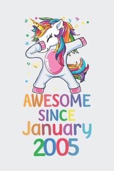 Awesome Since January 2005 Notebook Unicorn Dabbing, Birthday Unicorn, Cute Happy Birthday Dabbing Unicorn Birthday Gift: Lined Notebook / Journal Gift,, 120 Pages, 6 x 9 inches, Personal Diary, Perso