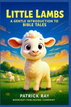 Paperback Little Lambs: A Gentle Introduction to Bible Tales Book