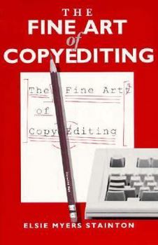 Paperback The Fine Art of Copyediting Book