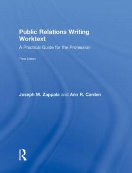 Hardcover Public Relations Writing Worktext: A Practical Guide for the Profession Book