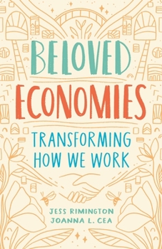 Paperback Beloved Economies: Transforming How We Work Book