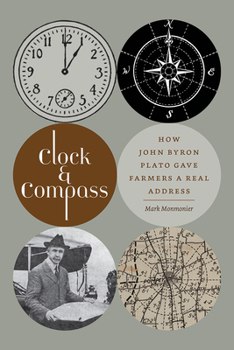 Paperback Clock & Compass: How John Byron Plato Gave Farmers a Real Address Book