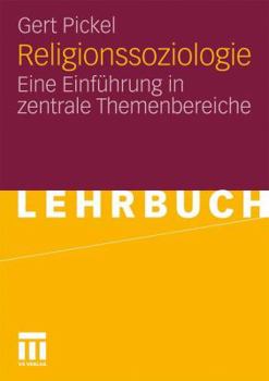 Paperback Religionssoziologie: Eine Einführung in Zentrale Themenbereiche [German] Book