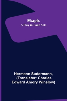 Paperback Magda: A Play in Four Acts Book