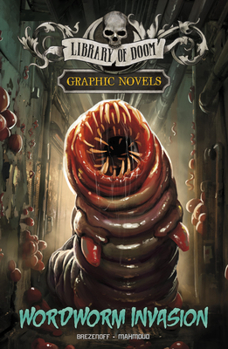 Wordworm Invasion - Book  of the Library of Doom Graphic Novels