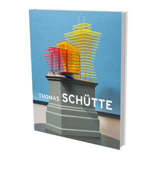 Hardcover Thomas Schütte: Big Buildings: Models and Views 1980-2010 Book