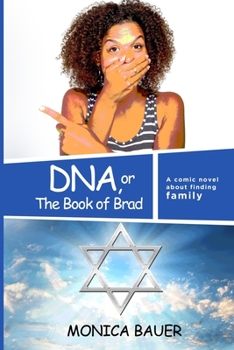 Paperback DNA, or The Book of Brad: A comic novel about finding family Book