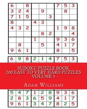 Paperback Sudoku Puzzle Book: 200 Easy to Very Hard Puzzles VOLUME 3 Book