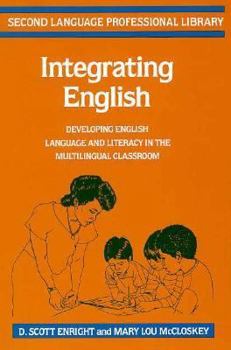Paperback Integrating English: Developing English Language and Literacy in the Multilingual Classroom Book