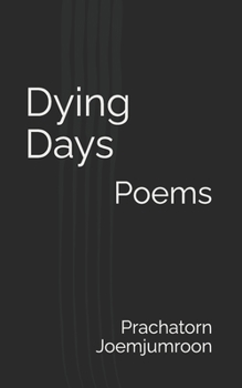 Paperback Dying Days: Poems Book