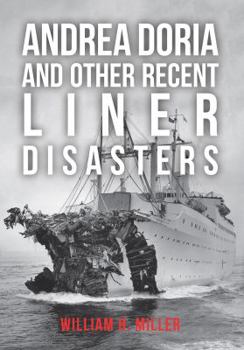 Paperback Andrea Doria and Other Recent Liner Disasters Book
