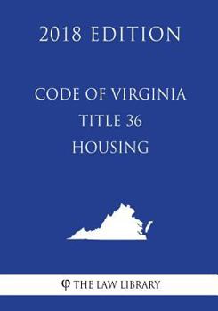 Paperback Code of Virginia - Title 36 - Housing (2018 Edition) Book