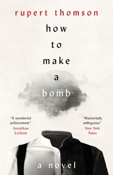 Hardcover How to Make a Bomb: A Novel Book