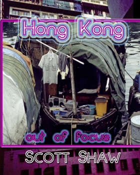 Paperback Hong Kong Out of Focus Book
