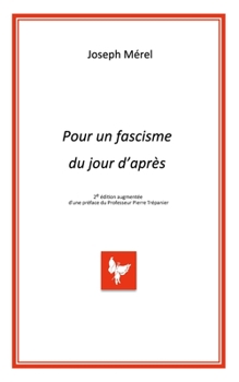 Paperback POUR UN FASCISME DU JOUR D'APRES, 2ème édition [French] Book