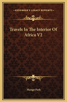 Travels In The Interior Of Africa V2