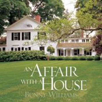 Hardcover An Affair with a House Book