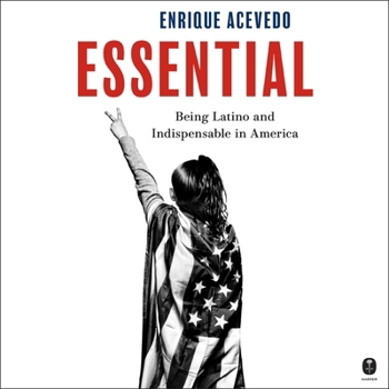 MP3 CD Essential: Being Latino and Indispensable in America Book