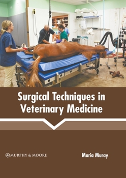 Hardcover Surgical Techniques in Veterinary Medicine Book
