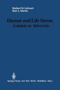 Paperback Humor and Life Stress: Antidote to Adversity Book