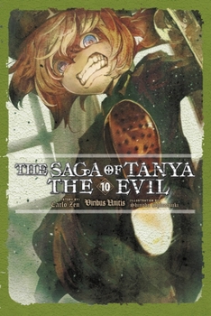  10 Viribus Unitis - Book #10 of the Saga of Tanya the Evil Light Novel