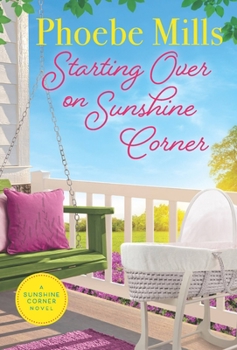 Starting Over on Sunshine Corner - Book #3 of the Sunshine Corner