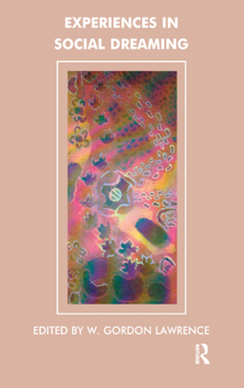 Hardcover Experiences in Social Dreaming Book