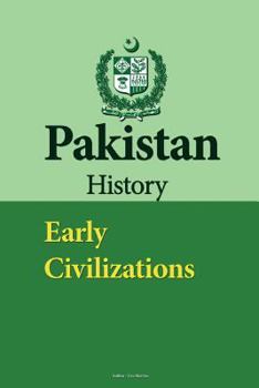 Paperback Pakistan History: Early Civilizations, Society, Population, Economy, Tourism, Government Book