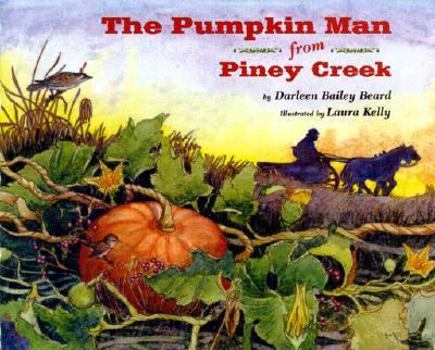 Hardcover The Pumpkin Man from Piney Creek Book