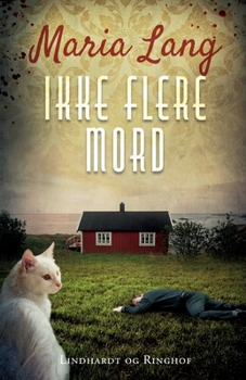 Ikke flere mord - Book #3 of the Christer Wijk