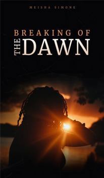 Paperback Breaking of The Dawn Book
