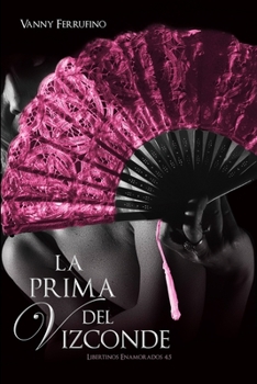 Paperback La prima del vizconde (Libertinos Enamorados n°4.5) [Spanish] Book