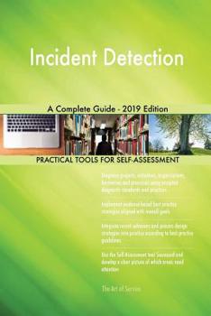 Paperback Incident Detection A Complete Guide - 2019 Edition Book