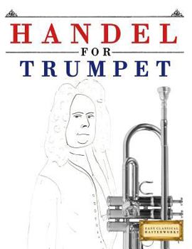 Paperback Handel for Trumpet: 10 Easy Themes for Trumpet Beginner Book